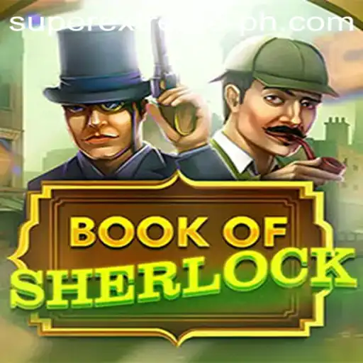 BookOfSherlock: A Super Extreme Adventure Awaits