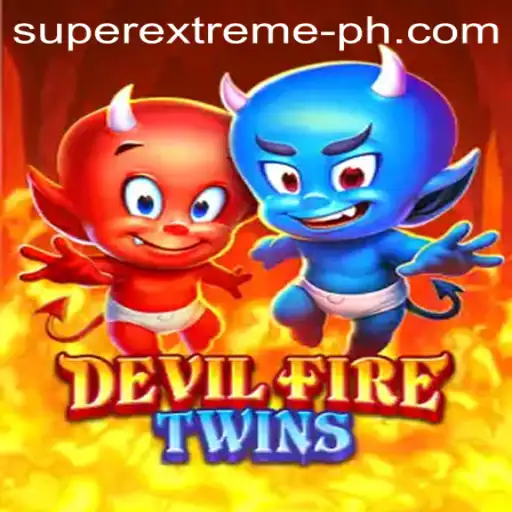 Dive into the Super Extreme World of DevilFireTwins